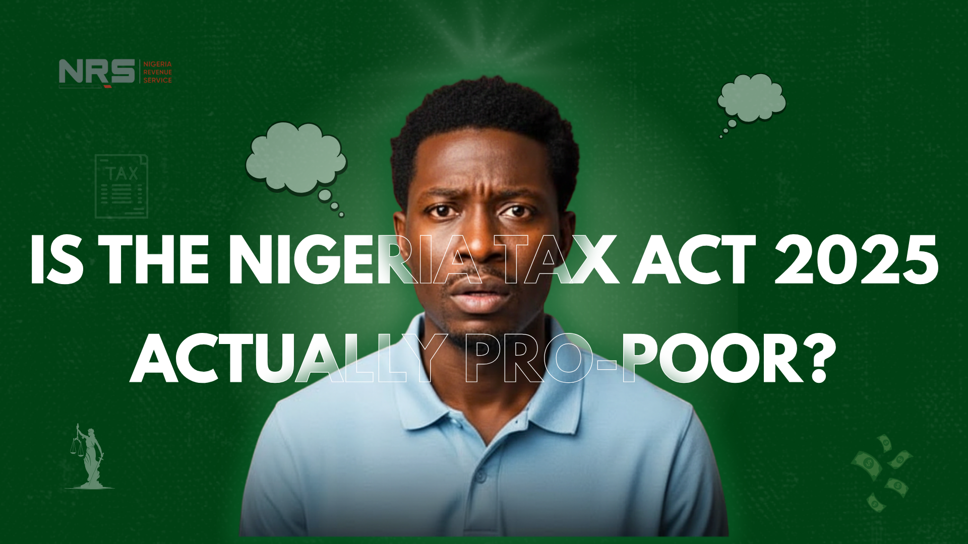 Is the Nigeria Tax Act 2025 Actually Pro-Poor?