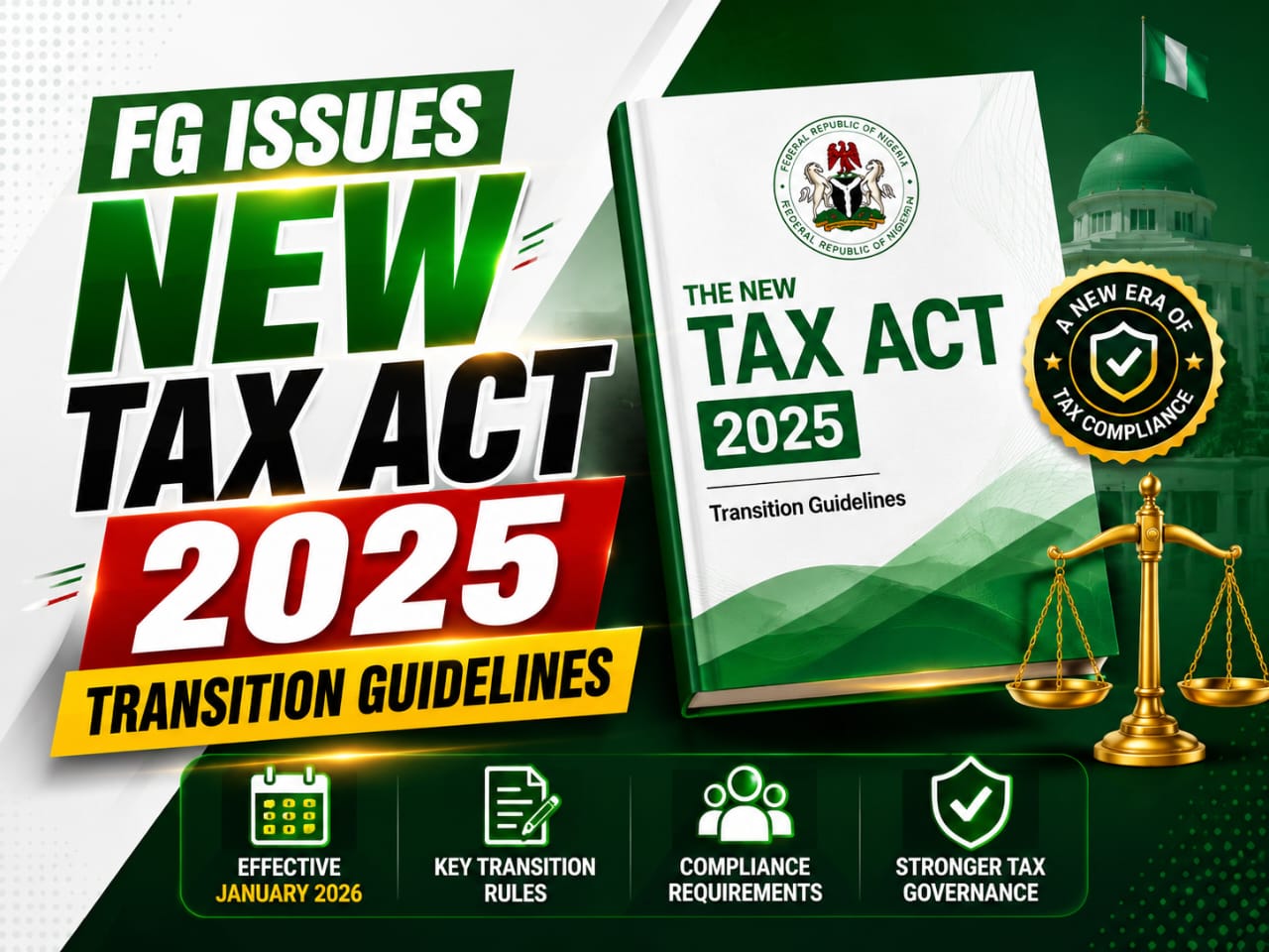 Federal Government Releases Transition Guidelines for Tax Act 2025