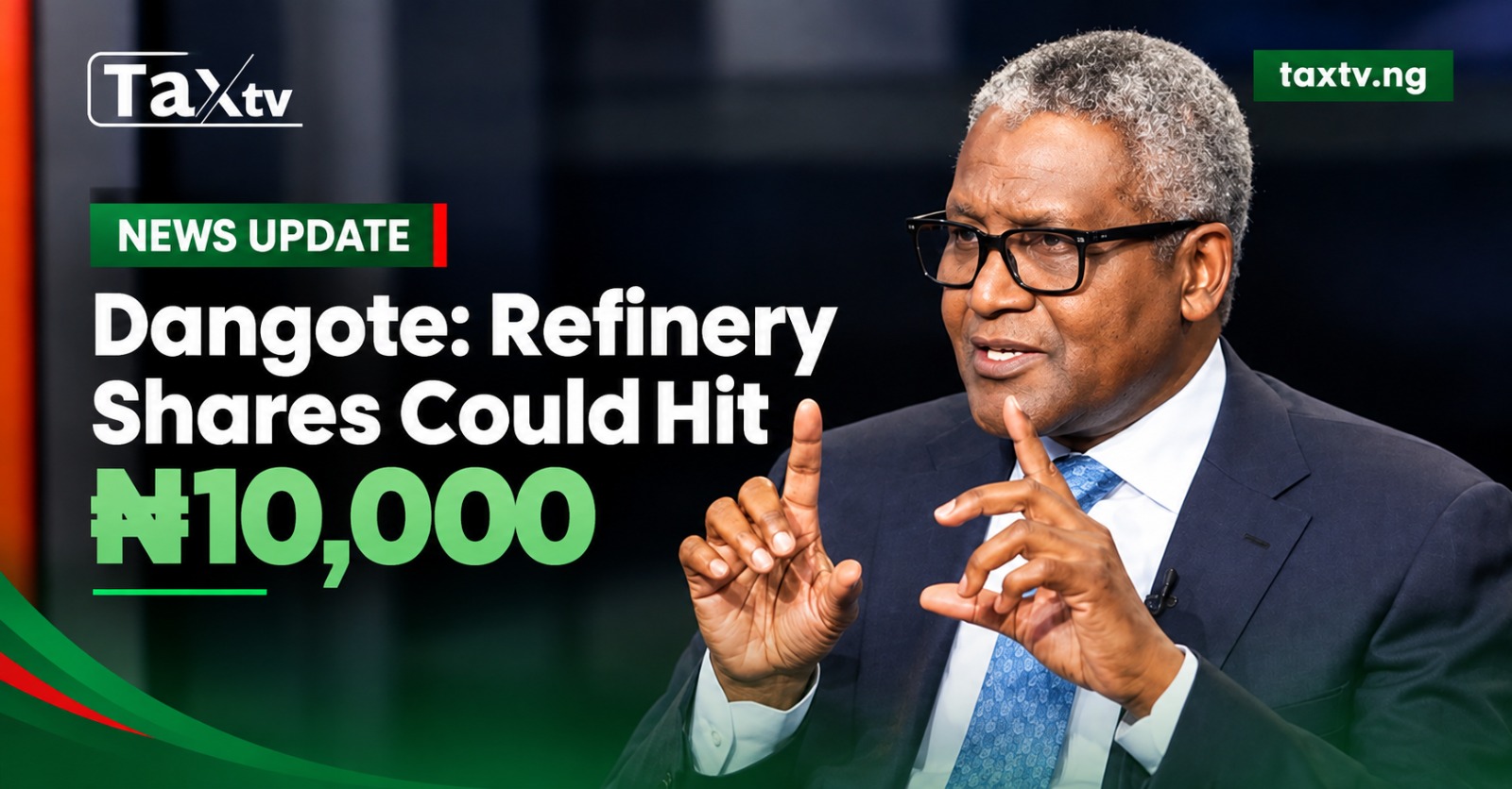 Dangote Projects Refinery Shares Could Reach ₦10,000 as IPO Opens
